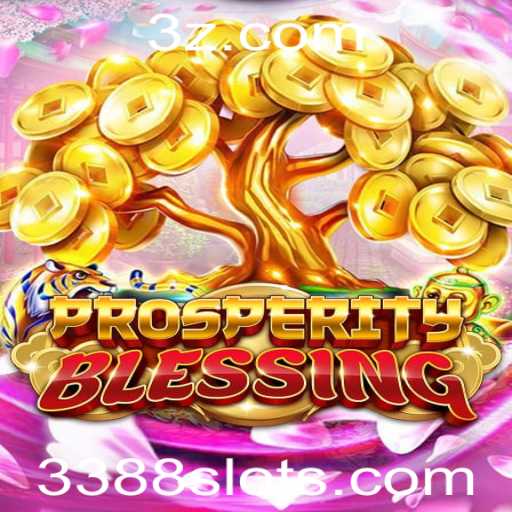 ProsperityBlessing: Um Novo Capítulo nos Jogos Online com 3388bet
