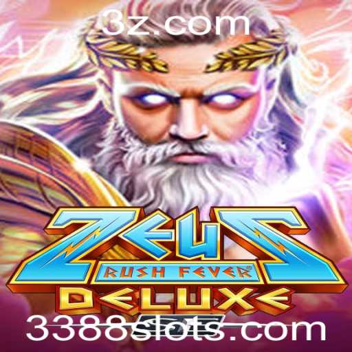 Descubra a Emoção de ZeusRushFeverDeluxeSE com 3388bet